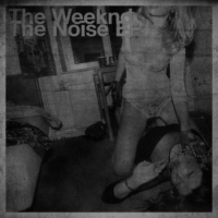 The Weeknd - The Noise (EP)