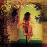 Stevie Nicks - Trouble In Shangri La