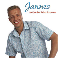 Jannes - Met Jou Kan Ik Het Leven Aan