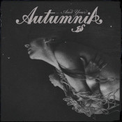 Autumnia - ...And Your Autumnia