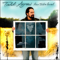 Todd Agnew - How To Be Loved