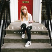 Lucy Rose - Work It Out (Deluxe Edition)