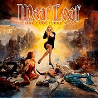Meat Loaf - Hang Cool Teddy Bear: Casa de Carne Live Album