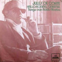 Jules De Corte - Hallo koning Onbenul / Tango van Addis Abeba
