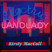 Kirsty MacColl - Electric Landlady