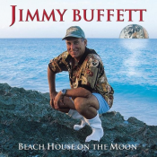 Jimmy Buffett - Beach House on the Moon