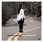 Shemekia Copeland - Done Come Too Far