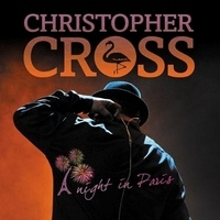 Christopher Cross - A Night in Paris