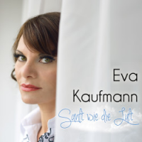 Eva Kaufmann - Sanft wie die Luft