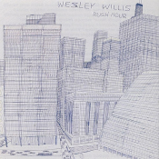 Wesley Willis - Rush Hour