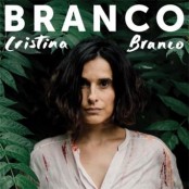 Cristina Branco - Branco