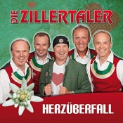 Die Zillertaler - Herzüberfall