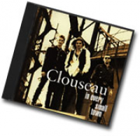 Clouseau - In Every Small Town