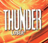 Thunder - Loser