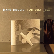 Marc Moulin - I Am You