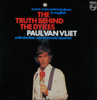 Paul Van Vliet - The truth behind the dykes, A one-man satirical show in English