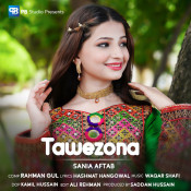 Sania Aftab - Tawezona