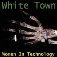 White Town - Women In Technology