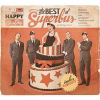 Superbus - Happy BusDay: The Best of Superbus