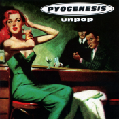 Pyogenesis - Unpop