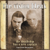 The Vision Bleak - The Deathship Has a New Captain (9 Songs of Death, Doom and Horror)