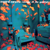 Inspiral Carpets - Revenge of the Goldfish