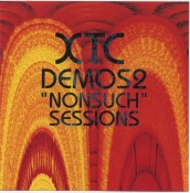 XTC - Demos 2 &quot;Nonsuch&quot; Sessions