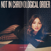 Julia Michaels - Not in Chronological Order