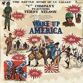 C Company Featuring Terry Nelson - Wake Up America