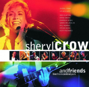 Sheryl Crow - Sheryl Crow and Friends: Live from Central Park