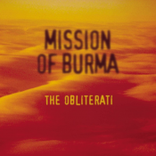 Mission of Burma - The Obliterati