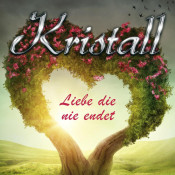 Kristall - Liebe die nie endet