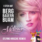 Melissa Naschenweng - I steh auf Bergbauernbuam (Flying Hirsche Remix)