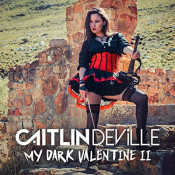 Caitlin De Ville - My Dark Valentine II