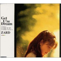 Zard - Get U're Dream