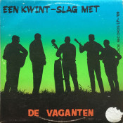 De Vaganten - Een Kwint-Slag Met