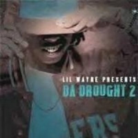 Lil Wayne - Da Drought 2