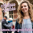 Melissa Smilda - Amore, mijn grote liefde