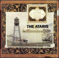 The Ataris - So Long Astoria