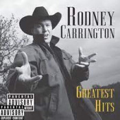 Rodney Carrington - Greatest Hits