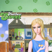 Matthew Sweet - In Reverse