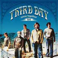 Third Day - Come Together