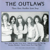 Outlaws - There Goes Another Love Song