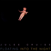 Julee Cruise - Floating into the Night