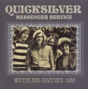 Quicksilver Messenger Service - Winterland November 1968