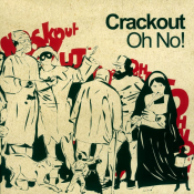 Crackout - Oh No!