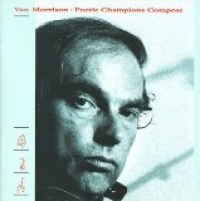 Van Morrison - Poetic Champions Compose