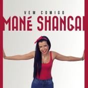 Mané Shangai - Vem comigo