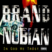 Brand Nubian - In God We Trust