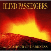 Blind Passengers - The Glamour of Darkness